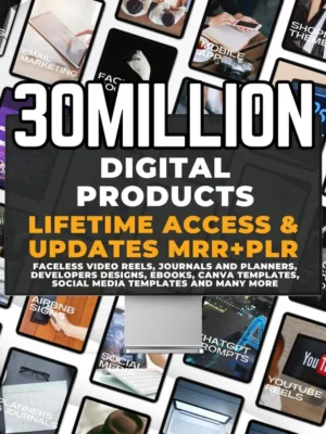 30 Million Digital Products Bundle MRR PLR | Lifetime Access and Update | Passive Income Digital Products and E-books Courses
